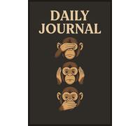 See No Evil, Hear No Evil, Speak No Evil Journal