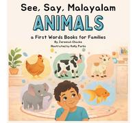 See, Say, Malayalam: Animals: First Words for Families | Learn Malayalam Through Pictures and Pronunciation (See, Say, Malayalam: Volume 1)