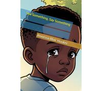 See Something, Say Something