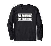 See Something Say Something en Blanco Manga Larga