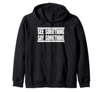 See Something Say Something en Blanco Sudadera con Capucha