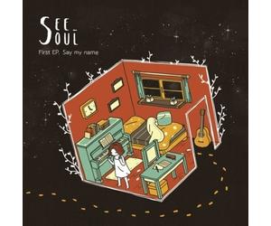 See Soul - Say My Name