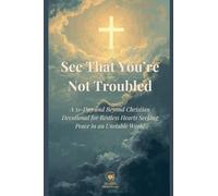 See That You're Not Troubled