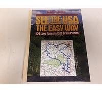 See the USA The Easy Way 136 loop tours to 1200 great places