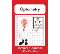 See the Words: An Optometry Puzzle Book: Word Search Fun Featuring Topics on Eye Health, Vision, and the Optometry Field