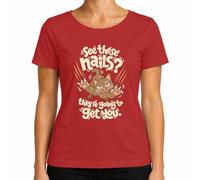 See These Nails Theyre Going to Get You Cat - Camiseta para mujer | garras, amantes de los gatos, dueños de gatos, enojados, rascados, mascotas, humor, divertido, gato malvado, pata, gatito