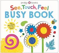 See, Touch, Feel: Busy Book: The ULTIMATE Sensory Book for Kids!