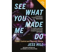 See What You Made Me Do – Poder, control y violencia doméstica – Edición actualizada