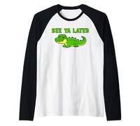 See Ya Later Cocodrilo Lindo Diseño Verde Gator Camiseta Manga Raglan