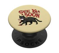 See Ya Soon Dark Cat Meme Design Womens Girls PopSockets PopGrip Adhesivo
