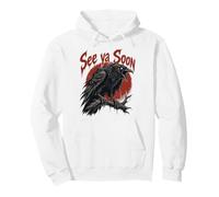 See Ya Soon Raven Crow Red Moon Halloween Horror Sudadera con Capucha
