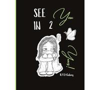 See You Again In Two Years!