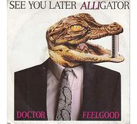 See you later alligator (1988) / Vinyl single [Vinyl-Single 7'']