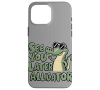See You Later Alligator Swamp Crocodile Goodbye Reptile Kids Carcasa para iPhone 16 Pro MAX