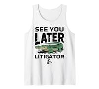 See You Later Litigator Gator Alligator Lawyer Funny Lawyers Camiseta sin Mangas