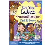 See You Later, Procrastinator!: (Get It Done) (Laugh & Learn®)