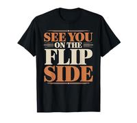 See You On The Flip Side Adiós Retro adiós - Camiseta