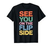 See You On The Flip Side Adiós Retro adiós |- Camiseta