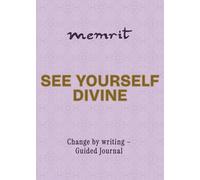 See Yourself Divine: Spiritual Journey (100 Questions Guided Journal) | Change by writing | MEMRIT