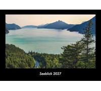 Seeblick 2027 Fotokalender DIN A3: Monatskalender mit Bild-Motiven aus Fauna und Flora, Natur, Blumen und Pflanzen