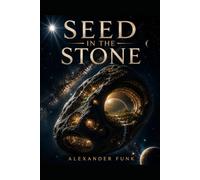 Seed in the Stone
