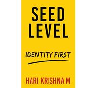 Seed Level - Identity First