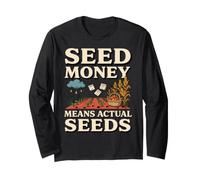 Seed Money Mean Real Seeds Jardinero Semillas Dinero Juego de Palabras Manga Larga
