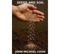 Seeds and Soil: Book 2 of 7 (Kingdom Tales 49 classic short stories)
