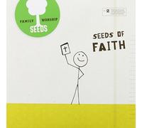 Seeds Family Worship - Seeds of Faith