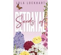Seeds of Betrayal: A fake dating, new adult college romance (University of Mountain Springs: A new adult college romance series)