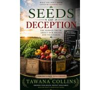 Seeds of Deception: The Hidden Truth About Our Fruits and Vegetables