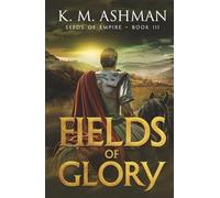 Seeds of Empire III: Fields of Glory