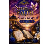 Seeds of Faith: Prayer Warrior Full Color