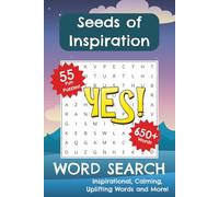 Seeds of Inspiration Word Search: 55 Fun Puzzles, 650+ Words | Inspirational, Calming, Uplifting Words and More! | 6x9 inches, 110 pages… Gift for Vacations, Holidays and Free Times