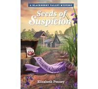 Seeds of Suspicion: 3 (Mysteries of Blackberry Valley, 3)