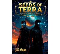 Seeds of Terra (Carina Sagittarium)
