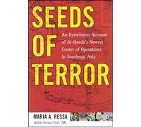 Seeds of Terror: An Eyewitness Account of Al-Qaeda's Newest Center