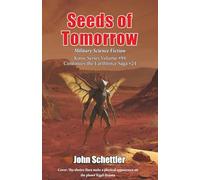 Seeds of Tomorrow: Earthforce Saga #24: 94