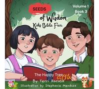 Seeds of Wisdom Kids Bible Fun Volume 1 Book 3: The Happy Tree