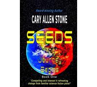 SEEDS: The Journey Begins, Book 1