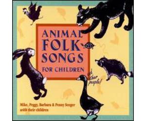 Seeger,Mike & Peggy & Barbara - Animal Folk Songs for Children