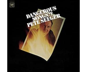 Seeger, Pete - Dangerous Songs