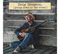 Seegers, Doug - Going Down To The River