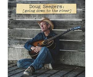 Seegers, Doug - Going Down To The River