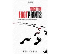 Seeing Christ in Exodus: 2 (Forgotten Footprints)