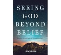 Seeing God Beyond Belief