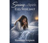 Seeing In The Spirit Eyes Wide Shut