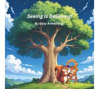 Seeing Is Believing (The Essential Virtues)