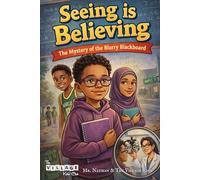 Seeing Is Believing: The Mystery of the Blurry Blackboard