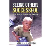 Seeing Others Successful: The Joy of Elevating People